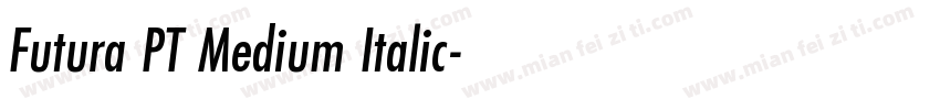 Futura PT Medium Italic字体转换